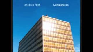 Video voorbeeld van "Antònia Font - Carreteres que no van enlloc"