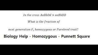 In the cross AaBbDd×aaBbDD What is the fraction of next generation F1 homozygous or Purebred trait?