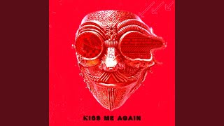 Kiss Me Again