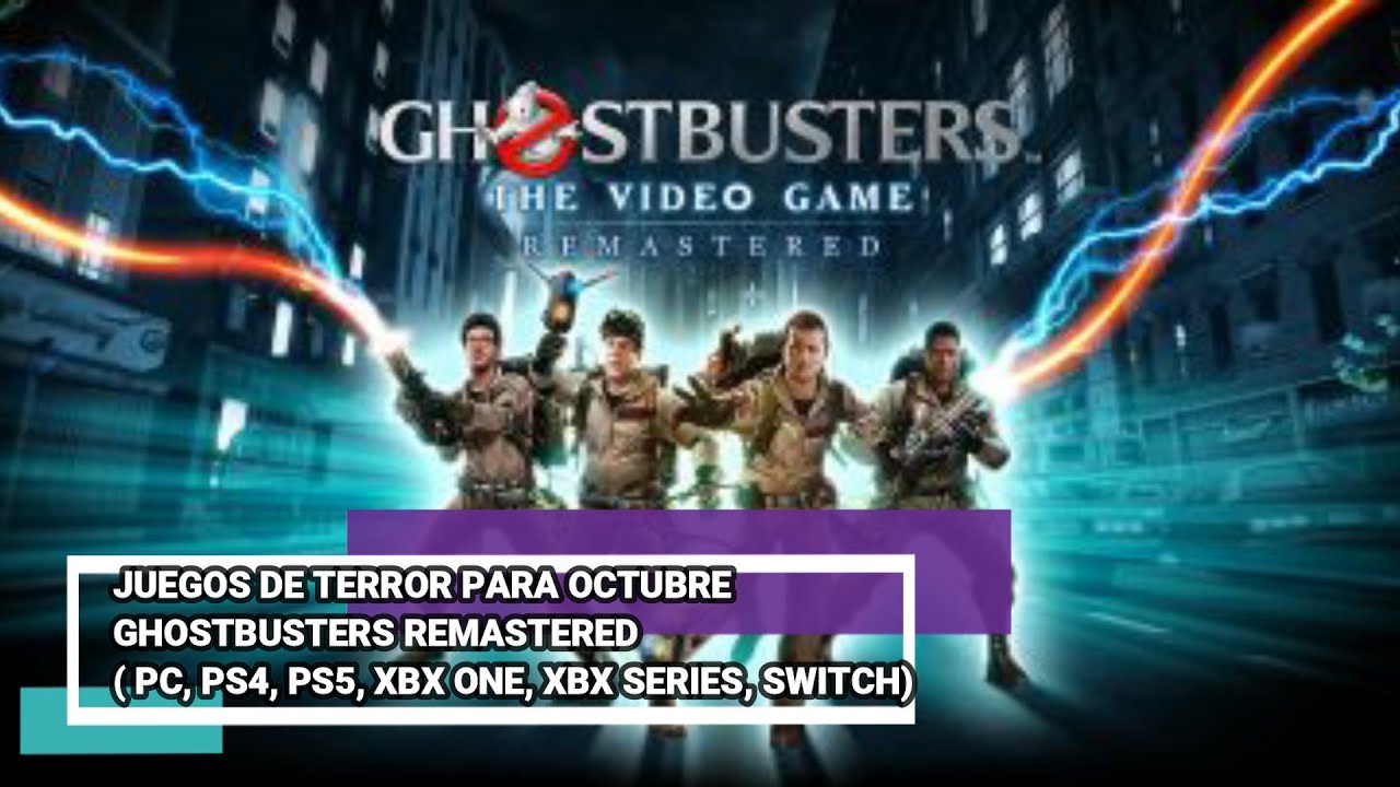 Juegos recomendados para Octubre: Ghostbusters The Video Game (Cazafantasmas, Xbox Series X)