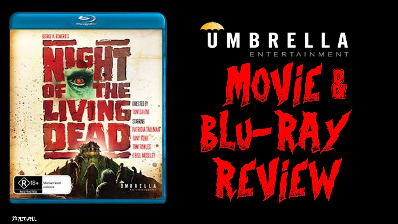 NIGHT OF THE LIVING DEAD (1990) Movie/Bluray Review (Umbrella