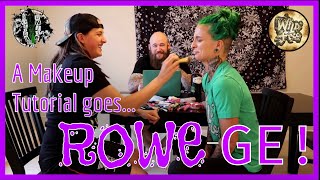 Episode 6: A Makeup Tutorial Gone Rowe-ge!