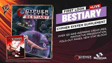 BESTIARY - CYPHER SYSTEM SUPPLEMENT || FIRST LOOK