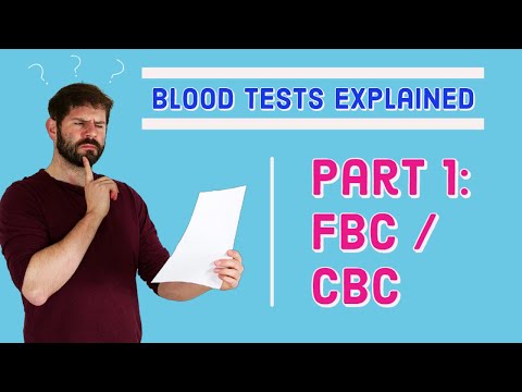 Full Blood Count (FBC, CBC) blood test - What does it mean?