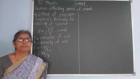 11th Physics. Sound.- Factors affecting the speed of sound waves in air.