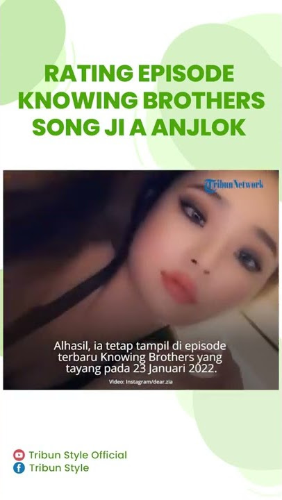 Tetap Tayangkan Episode Song Ji A Tanpa Diedit, Rating 'Knowing Brothers' Langsung Anjlok