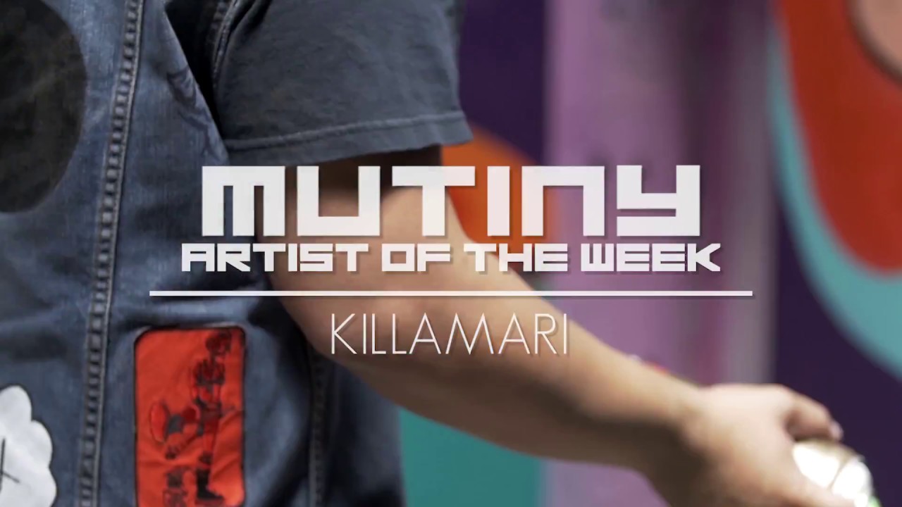 MUTINY ARTIST OF THE WEEK KILLAMARI