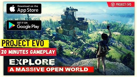 Rust versi mobile ?? | 20 Minutes gameplay of Project EVO ( Android/Ios )