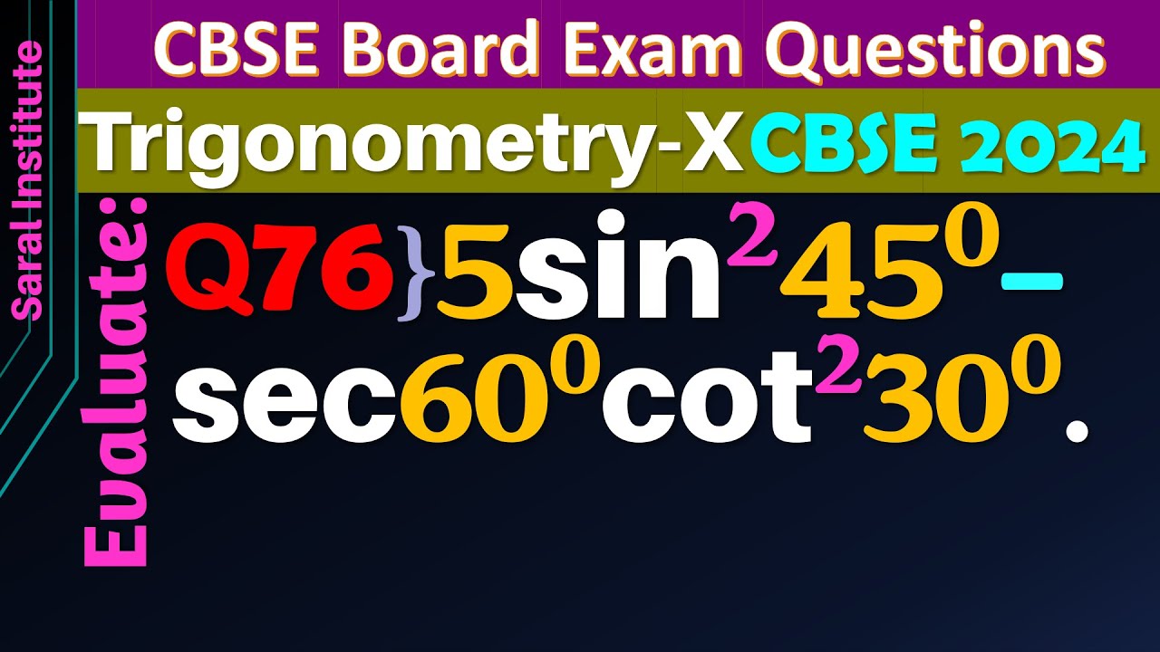 Q76 Evaluate 5 Sin 2 45 Sec 60 Cot 2 30 5 Sin Square 45 q76-evaluate-5-sin-2-45-sec-60-cot-2-30-5-sin-square-45