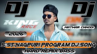 Matwar Chhodi Program Song| New Nagpuri Song Dj | New Nagpuri Song 2026 Dj Remix| Dj Rahul Bhurkunda