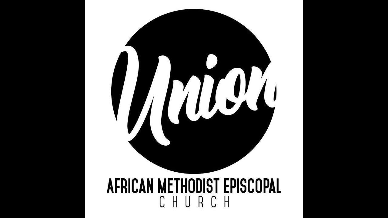 Union AME Church School 06 21 2020 The Gifts Of Wisdom YouTube