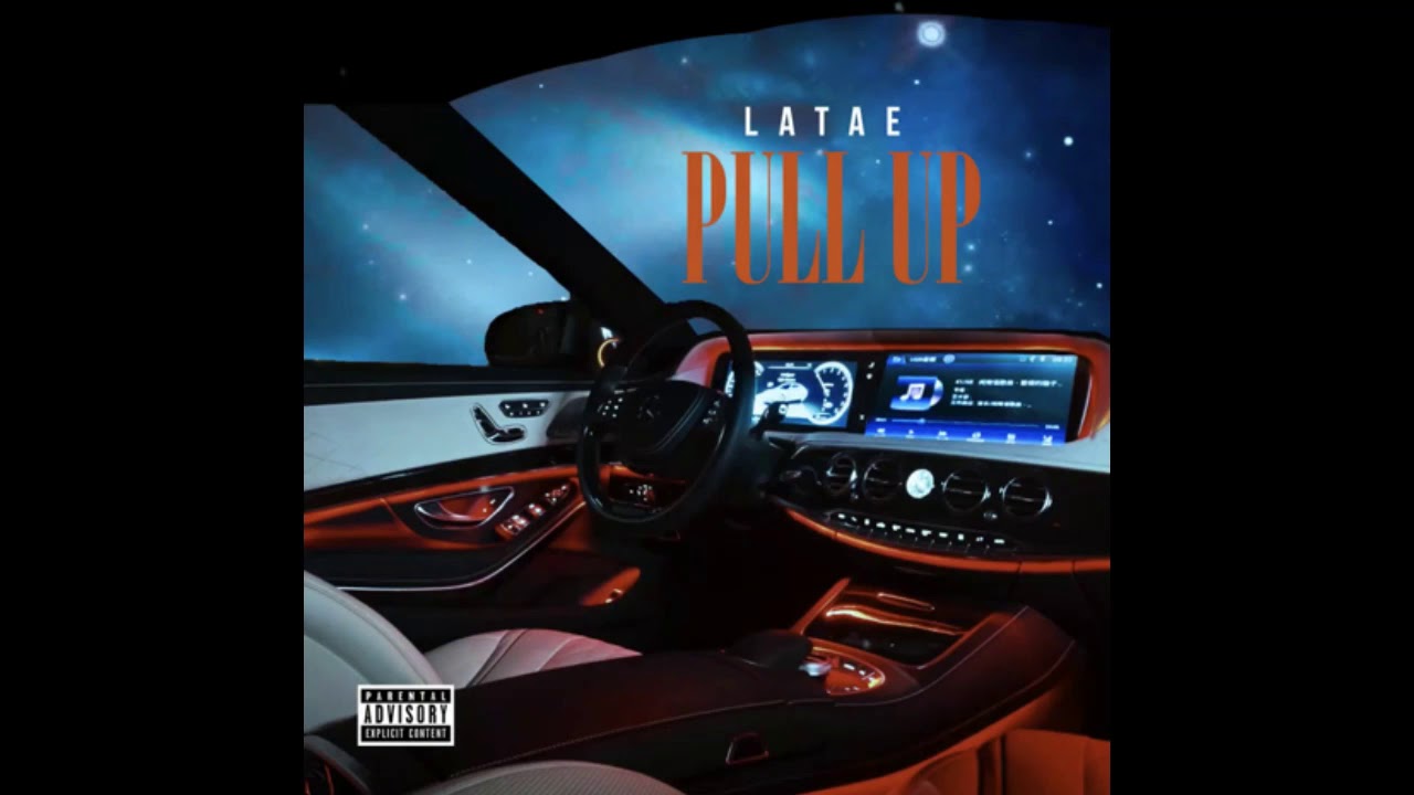 Watch LaTae - Pull Up (Official Audio) on YouTube Watch LaTae - Pull Up (Official Audio) on YouTube