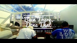 Been There, Done That!