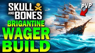 ONLY brigantine BUILD you NEED! Skull and Bones
