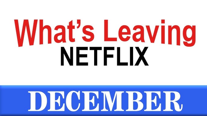 What's Coming to (and Leaving) Netflix in December 2021