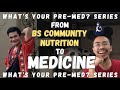 COMMUNITY NUTRITION as a Pre-Med | What's your Pre-Med?