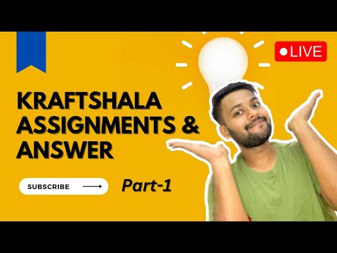 kraftshala assignment questions and answers