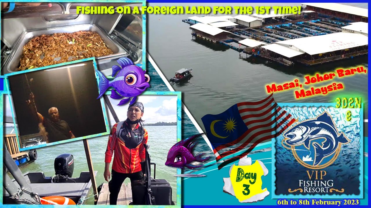 VIP Fishing Resort, Masai, Johor Baru, Malaysia (Day 3) Fishing in