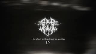 Cold July - From First Meetings to Our Last Goodbye