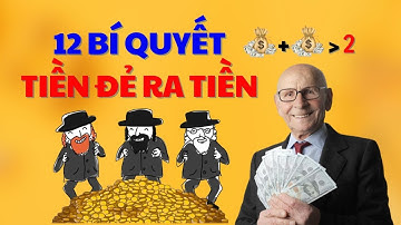 12 Bí Quyết Tiền Đẻ Ra Tiền