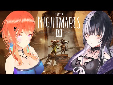 【LITTLE NIGHTMARES III】with the hottest nightmare i could find: Shiwowii!!! #kfp #キアライブ video thumb