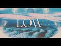 Oliver Heldens, Tchami, Anabel Englund - LOW (Official Lyric Video)