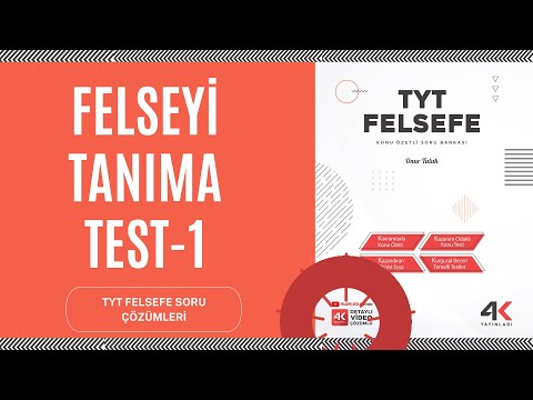 FELSEFEYİ TANIMA SORU ÇÖZÜMÜ TEST-1