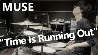 MUSE - Time Is Running Out (Drum Cover)
