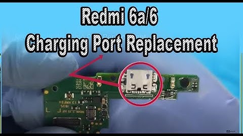 Redmi 6a/6 Charging Port Replacement | Redmi 6a charging port change [4K]
