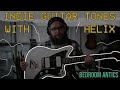 Making Indie Guitar Tones with Line 6 Helix - Bedroom Antics