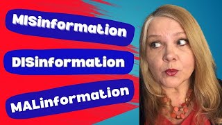 What's The Difference Between Misinformation, Disinformation and Malinformation