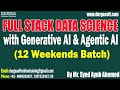 FULL STACK DATA SCIENCE with Generative AI &amp; Agentic AI tutorials || by Mr. Syed Ayub Ahemed