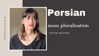 Persian grammar: noun pluralization