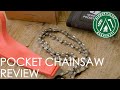 How Do Pocket Chainsaws Work? | Review from an Ex Royal Marine Commando