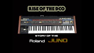 The Story of the Roland Juno - Rise of the DCO