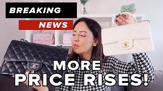 BREAKING NEWS: Chanel Are Planning MORE Price Rises THIS YEAR / 2023