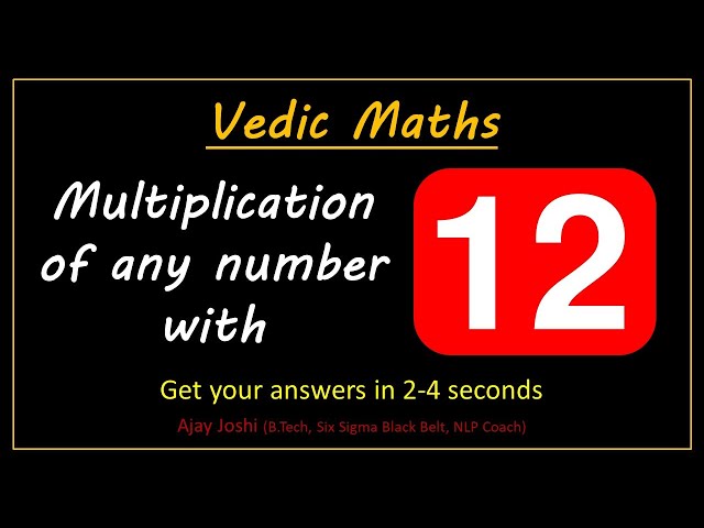 Multiplication by 12 - Magic of Vedic Maths (e-Techno Mind)
