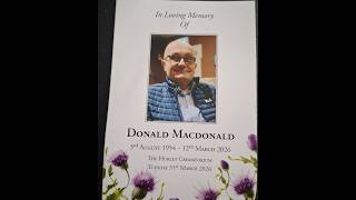 My lovely dad Donald Macdonald funeral service at Hurlet Crematorium 31/03/2026 R.I.P 1954-2026