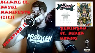 ALLAME ft. HAYKI - MANIFESTO | ŞEHINŞAH ft. HIDRA - KRANG --- Yorum, Analiz REACTION (sonu kurşunlu)