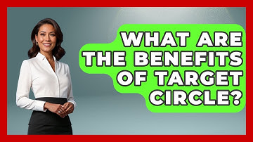 What Are The Benefits Of Target Circle? - All About Capitalism