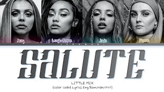 Little Mix - 'Salute' (Color Coded Lyrics)