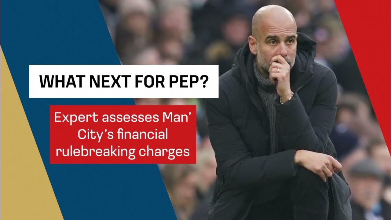 What next for Pep? Financial expert looks at Man City points deduction
