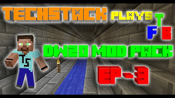 TechStack Plays the FTB Direwolf20 Pack - Ep 3 - There