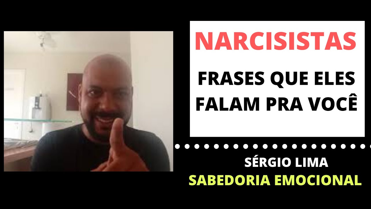 Frases que um Narcisista fala para você