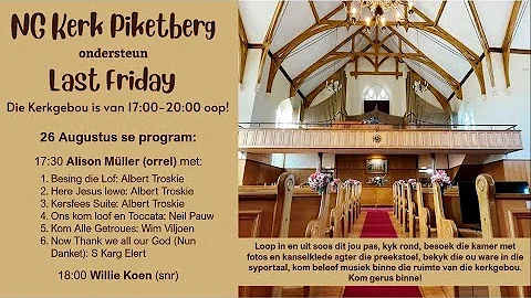 2022/08/26 Last Friday orrelspel deur Alison Muller