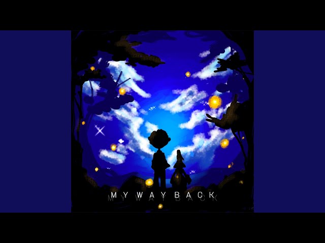 my way back - YouTube