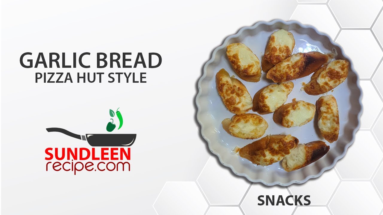 Garlic Bread Recipe Pizza Hut Style YouTube
