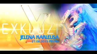Jelena Karleusa Exkluziv Prvatv, 27.08.15