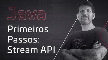Primeiros passos com Stream API - Java