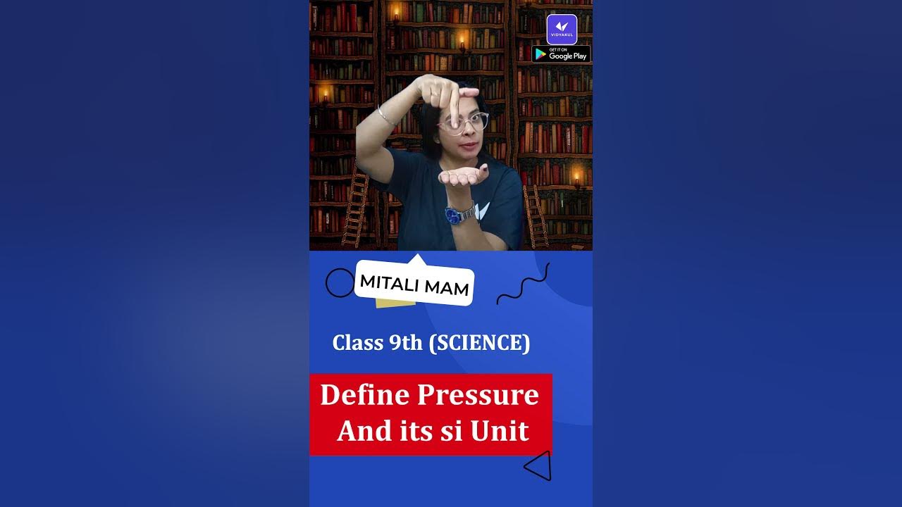 define-pressure-its-si-unit-meaning-definition-of-pressure